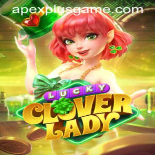 Experience the Thrill of 'LuckyCloverLady' with ApexPlus
